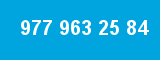 977 963 25 84